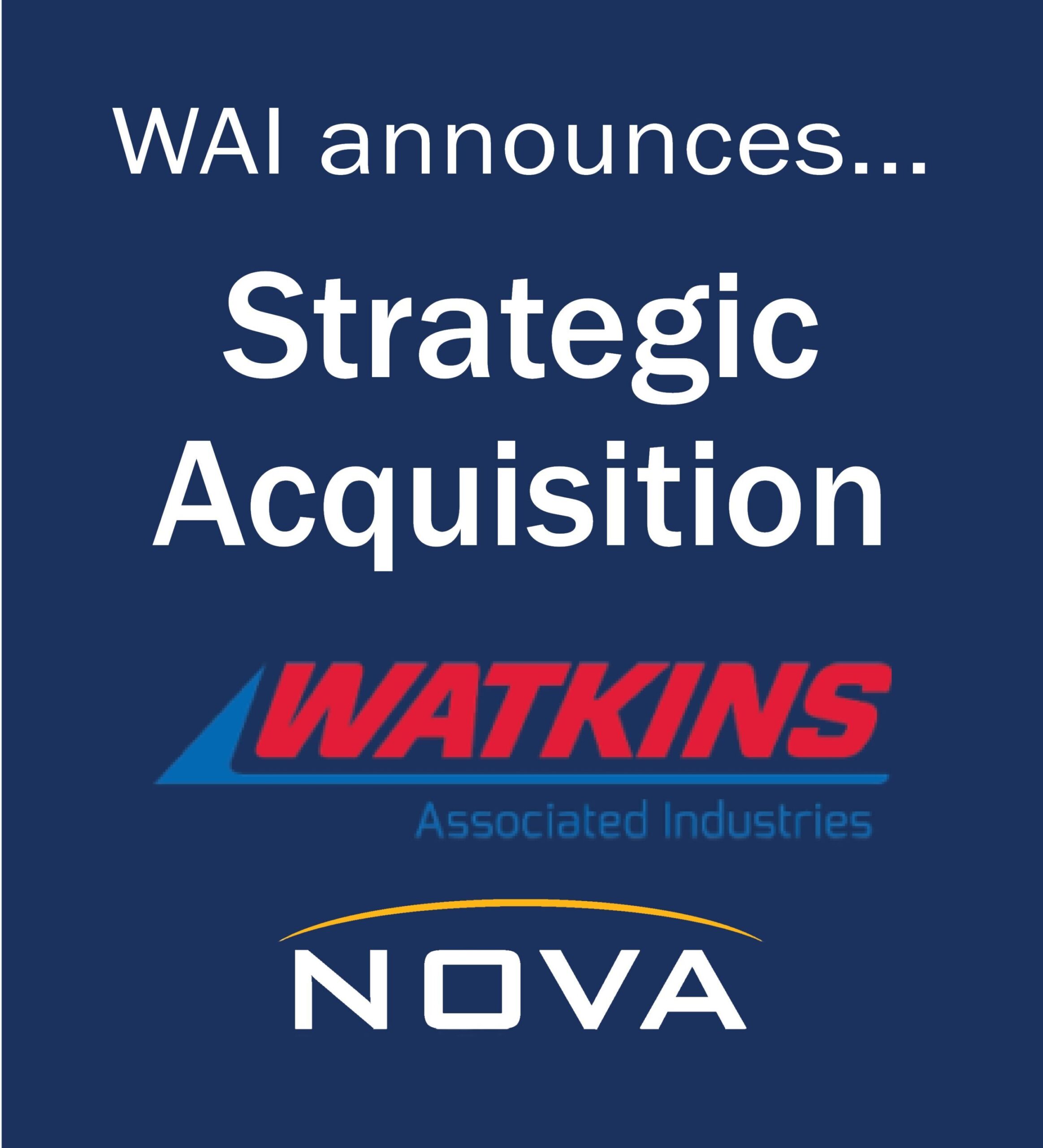 Watkins Associated Industries Announces Strategic Acquisition Of Nova ...